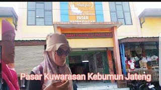 Pasar Kuwarasan Kebumen Jateng 27 Oktober 2024 [upl. by Meela]