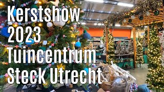 Kerstshow 2023 Tuincentrum Steck ⭐⭐⭐⭐⭐ Utrecht part 1 [upl. by Rufus390]