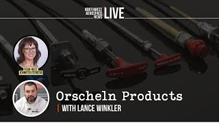 ORSCHELN PRODUCTS  Lance Winkler  NORTHWEST AEROSPACE NEWS LIVE [upl. by Mcclary]