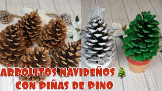 ARBOLITOS NAVIDEÑOS🎄CON PIÑAS DE PINOPiñones Decorados Para Navidad [upl. by Dlorad]