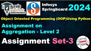 Aggregation Level 2Assignment Set3Object Oriented Programming Using PythonNMInfosys Springboard [upl. by Charlotta416]