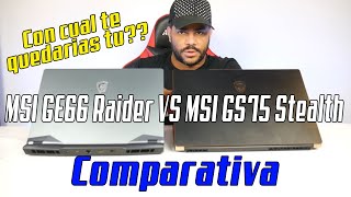 Cual Laptop Deberias Comprar en el 2021 MSI GE66 Raider VS MSI GS75 Stealth RTX 2070 Super [upl. by Learsiy]