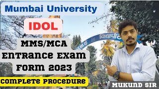 Mumbai University IDOL l MMS MCA l Online Entrance Test Form Started 2023 l Syllabus Paper Pattern [upl. by Skinner]