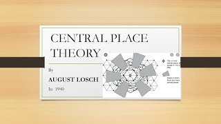 CENTRAL PLACE THEORY  By AUGUST LOSCH  UGC NETUPSC PSC OTHER EXAMS [upl. by Rohn]