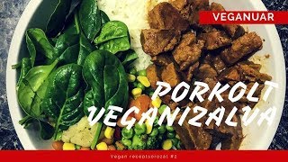 PÖRKÖLT VEGANIZALVA  VEGANUAR SZEJTAN RECEPT [upl. by Boylan]