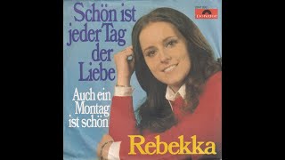 Rebekka  Auch ein Montag ist schön 1973 HD [upl. by Nabatse]