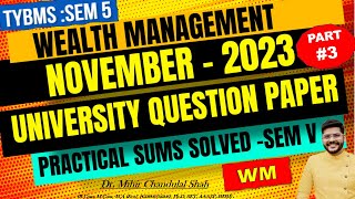 Wealth Management  NOVEMBER 2023  3 University Question Paper SOLVED TYBMS V [upl. by Ilahtan598]