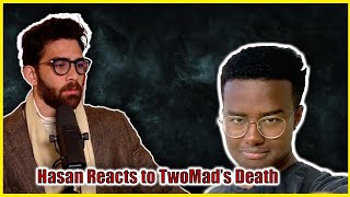 HasanAbi Reacts to Youtuber Twomad Dead at 23  Hasan Clip Factory [upl. by Dedra406]