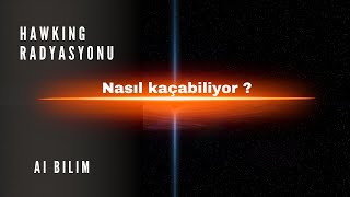 Tüm Kara Delikler Bir Gün Buharlaşıp Yok Olacak  Hawking Radyasyonu [upl. by Adrahc953]