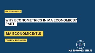 Why Econometrics in MA Economics Third Semester Part 1 [upl. by Nehpets]