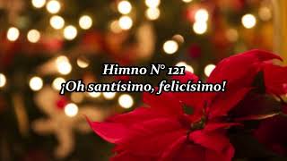 Himno N°121 ¡Oh santísimo felicísimo Pista [upl. by Ocire]