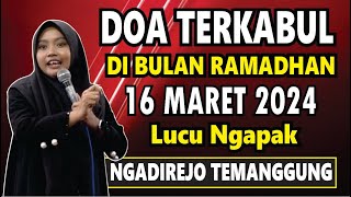 DOA MUMPUNI TERKABUL ALHAMDULILLAH SEMOGA MENJADI KELUARGA YANG SAMAWAAMINNGADIREJO 16 MARET 2024 [upl. by Divan421]