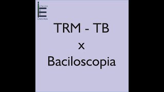 Diferenças entre GeneXpert TRMTB e a Baciloscopia [upl. by Hollyanne]