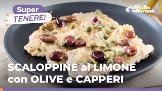 SCALOPPINE al LIMONE con OLIVE e CAPPERI un grande classico veloce facile e super saporito 😍 [upl. by Payton]