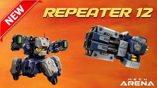 New Repeater 12 💥  Mech Arena [upl. by Oirretno]