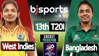 BANGLADESH BAN VS WEST INDIES WI Toss Prediction 13TH T20 2024  Aaj Ka Toss Koun Jitega [upl. by Eelatsyrc]