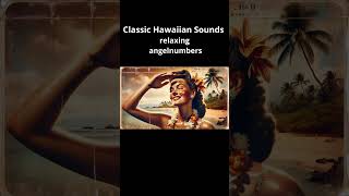 【⇈▶click】Classic Hawaiian Sounds  nostalgic  relaxing shorts [upl. by Yevi212]