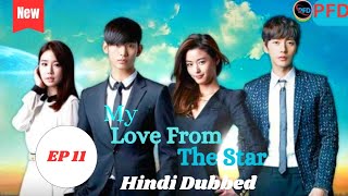 My Love from the Star Episode 11 Hindi Dubbed  New korean fantasy Drama in hindi [upl. by Ynned]