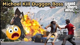 THE END OF DUGGAN BOSS  GTA V GAMEPLAY [upl. by Arrakat]