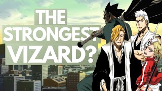 Ranking the VIZARDS from WEAKEST to STRONGEST  Bleach Ranking [upl. by Vassell]