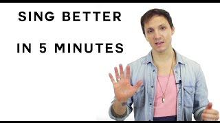 How To Sing Better In 5 Minutes [upl. by Homer389]