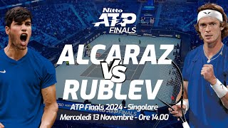 ALCARAZ vs RUBLEV  ATP FINALS TURIN  DIRETTA LIVE CRONACA STATISTICHE amp CAMPO 3D [upl. by Onilatac957]