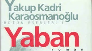 yaban yakupkadrikaraosmanoğlu part3 YAKUP KADRİ KARAOSMANOĞLU 💛YABAN💛 PART 3 [upl. by Eppes934]