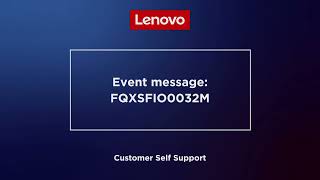 Event message FQXSFIO0032M [upl. by Acherman]