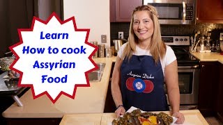 Learn How to cook Assyrian Food Assyrian Food [upl. by Nnaeus317]