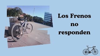 Los frenos no responden [upl. by Noorah]