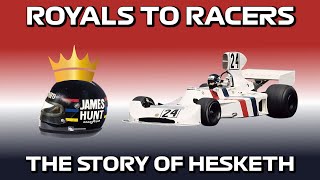 From Royals to F1 Racers The Story of Team Hesketh [upl. by Akiaki]