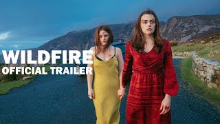 WILDFIRE Official Trailer 2021 Irish Drama [upl. by Ponton]