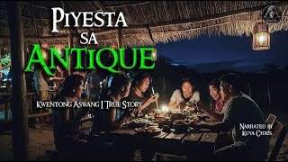 PIYESTA SA ANTIQUE  Tagalog Horror Stories  True Stories [upl. by Aicat]