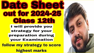 Class 12th  Datesheet of class 12th 2025 [upl. by Adnaluoy]