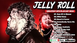 Jelly Roll  Greatest Hits 2024  Best Of Jelly Roll Songs Full Album  Popular Playlist 2024 [upl. by Htenywg868]