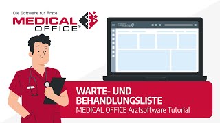 Warte und Behandlungsliste Tutorial  MEDICAL OFFICE Arztsoftware [upl. by Adrial]