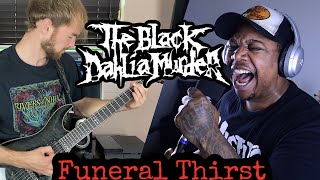 The Black Dahlia Murder  UnhallowedFuneral Thirst Cover feat chancebattenberg8400 [upl. by Prosser]