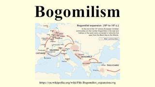 Bogomilism [upl. by Fachan]