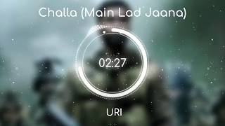 Challa 8D AUDIO URI Vicky Kaushal Yami Gautam [upl. by Letha]