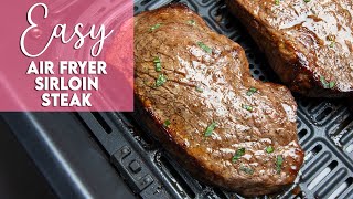 Easy Air Fryer Sirloin Steak Recipe  Munchy Goddess [upl. by Ecnerwal]