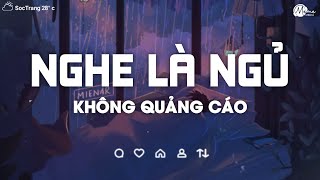 Nhạc Chill Dễ Ngủ  2h Chìm Đắm Trong Những Bài Nhạc Lofi Việt Nhẹ Nhàng Cực Chill Để Thư Giãn [upl. by Rauch697]