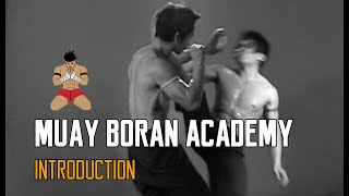 Welcome to Muay Boran Academy [upl. by Pappas]