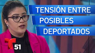 Aumenta la tensión entre posibles deportados [upl. by Itnava]