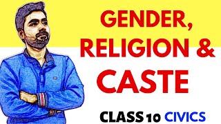 GENDER RELIGION AND CASTE  CLASS 10 CBSE CIVICS [upl. by Malley]