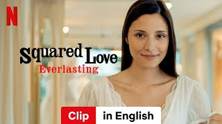 Squared Love Everlasting Clip  Trailer in English  Netflix [upl. by Nahtanoj]