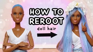 How to Reroot Doll Hair For Beginners [upl. by Edra886]