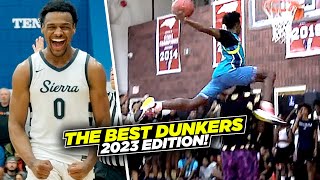 The Top 10 Dunkers In High School Bronny James Trey Parker amp More 2023 Edition [upl. by Naesyar]