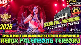 REMIX ORGEN PALEMBANG TERBARU 2025 SPESIAL REMIX PALEMBANG VIRAL FULL BASS [upl. by Onida]