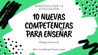 10 NUEVAS COMPETENCIAS PARA ENSEÑAR [upl. by Naivart151]