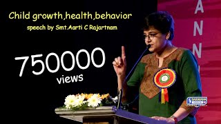 Child growth health behavior  Speech by SmtAarti C Rajaratnam [upl. by Gualterio348]